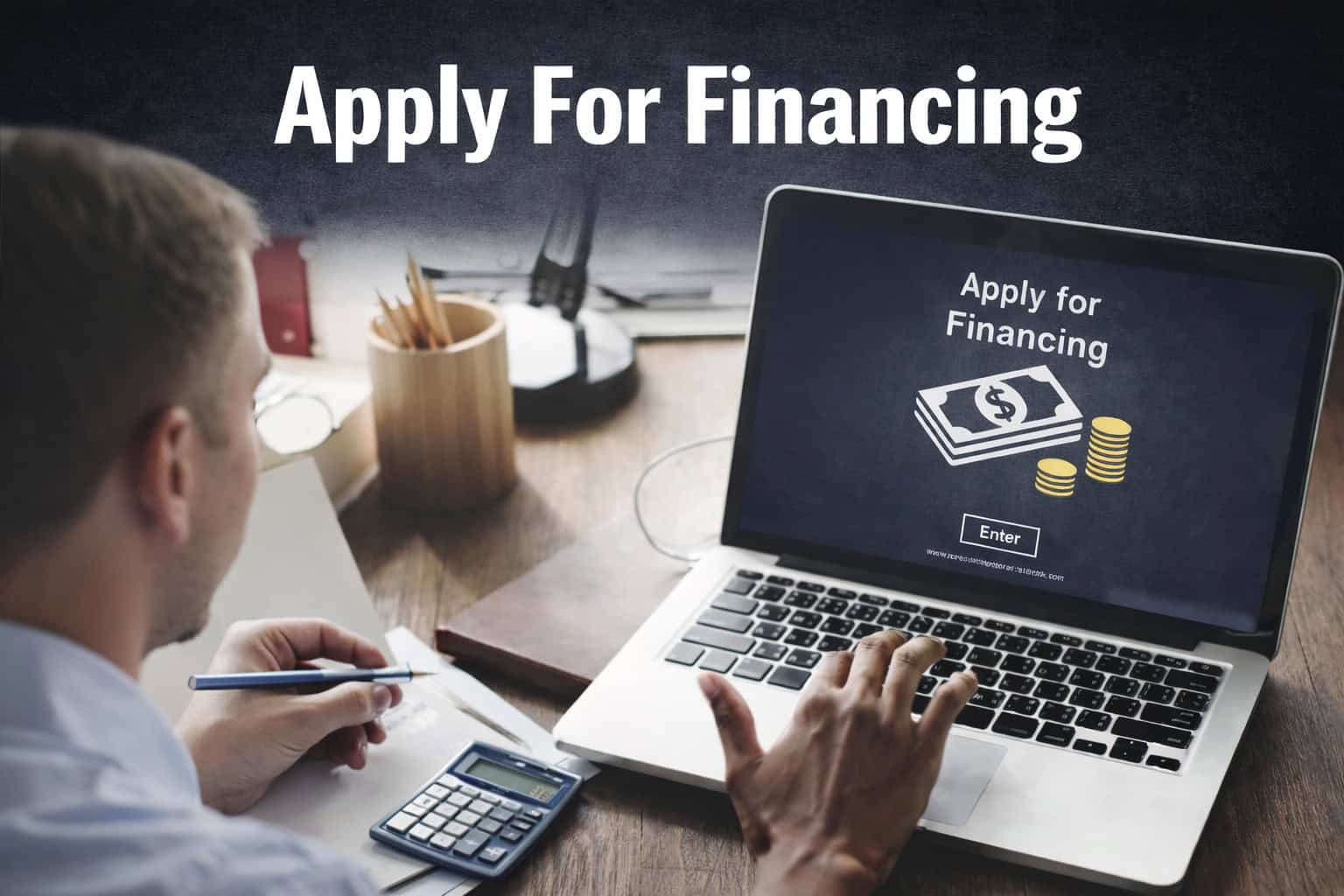 Apply For Financing